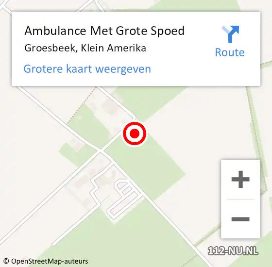 Locatie op kaart van de 112 melding: Ambulance Met Grote Spoed Naar Groesbeek, Klein Amerika op 13 juli 2021 11:39