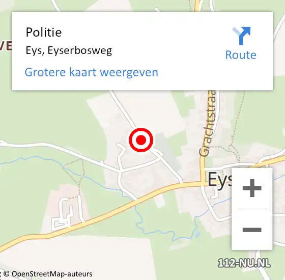 Locatie op kaart van de 112 melding: Politie Eys, Eyserbosweg op 13 juli 2021 15:46