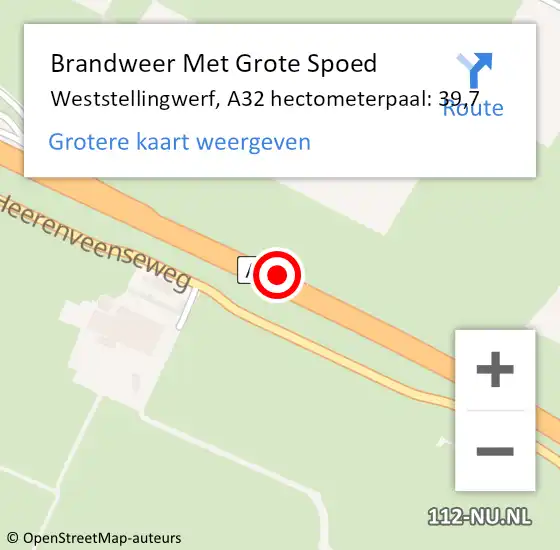 Locatie op kaart van de 112 melding: Brandweer Met Grote Spoed Naar Weststellingwerf, A32 hectometerpaal: 39,7 op 13 juli 2021 17:19