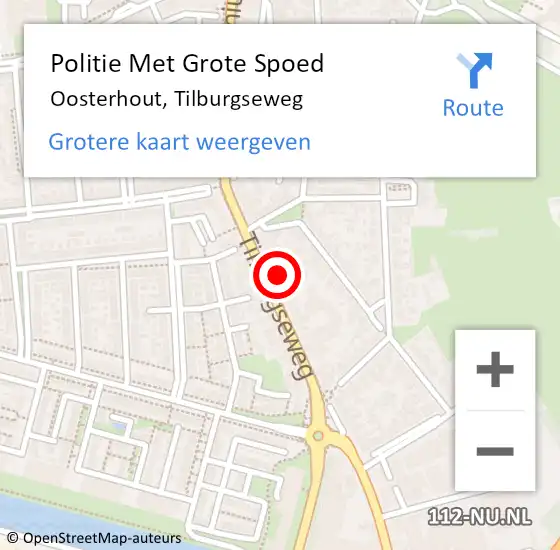 Locatie op kaart van de 112 melding: Politie Met Grote Spoed Naar Oosterhout, Tilburgseweg op 14 juli 2021 18:41