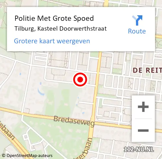 Locatie op kaart van de 112 melding: Politie Met Grote Spoed Naar Tilburg, Kasteel Doorwerthstraat op 15 juli 2021 17:13