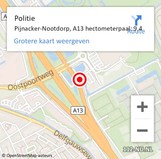 Locatie op kaart van de 112 melding: Politie Pijnacker-Nootdorp, A13 hectometerpaal: 9,4 op 16 juli 2021 14:48