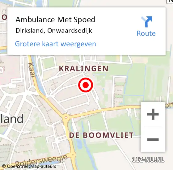 Locatie op kaart van de 112 melding: Ambulance Met Spoed Naar Dirksland, Onwaardsedijk op 16 juli 2021 16:57