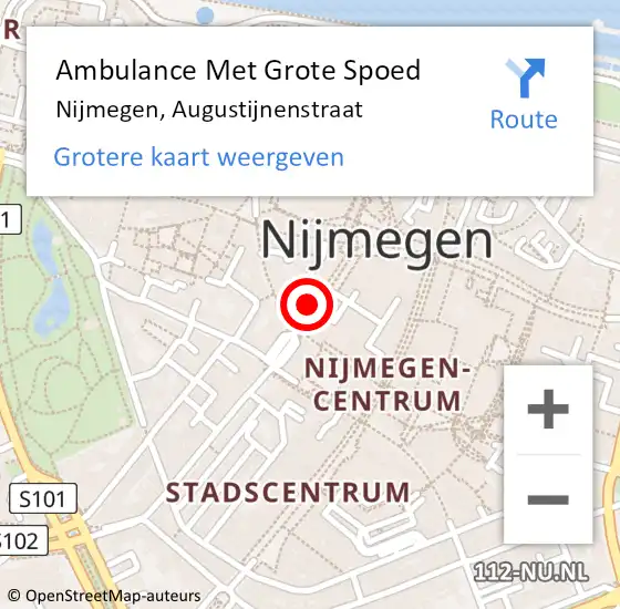 Locatie op kaart van de 112 melding: Ambulance Met Grote Spoed Naar Nijmegen, Augustijnenstraat op 17 juli 2021 09:36