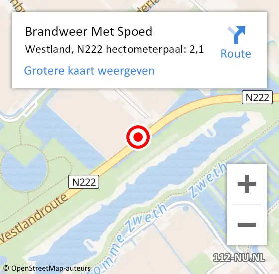 Locatie op kaart van de 112 melding: Brandweer Met Spoed Naar Westland, N222 hectometerpaal: 2,1 op 18 juli 2021 09:17