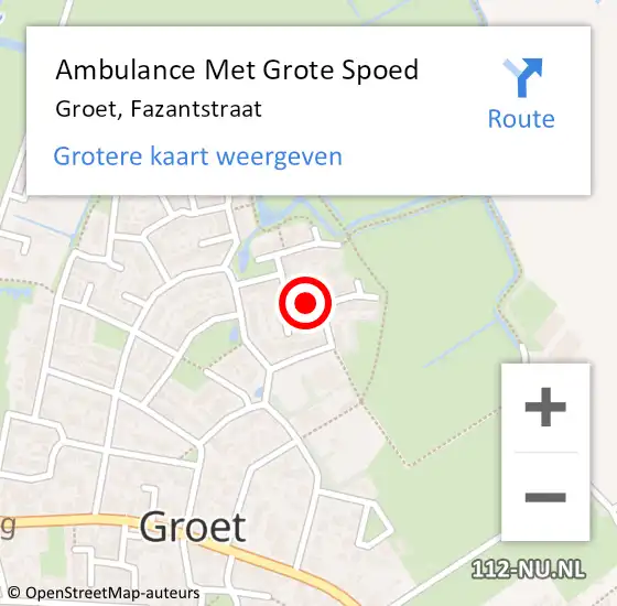 Locatie op kaart van de 112 melding: Ambulance Met Grote Spoed Naar Groet, Fazantstraat op 18 juli 2021 16:18
