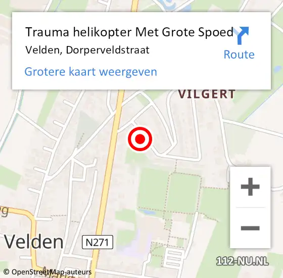 Locatie op kaart van de 112 melding: Trauma helikopter Met Grote Spoed Naar Velden, Dorperveldstraat op 18 juli 2021 17:12