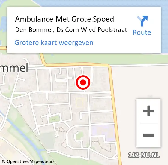 Locatie op kaart van de 112 melding: Ambulance Met Grote Spoed Naar Den Bommel, Ds Corn W vd Poelstraat op 18 juli 2021 23:44