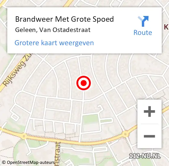 Locatie op kaart van de 112 melding: Brandweer Met Grote Spoed Naar Geleen, Van Ostadestraat op 19 juli 2021 04:45