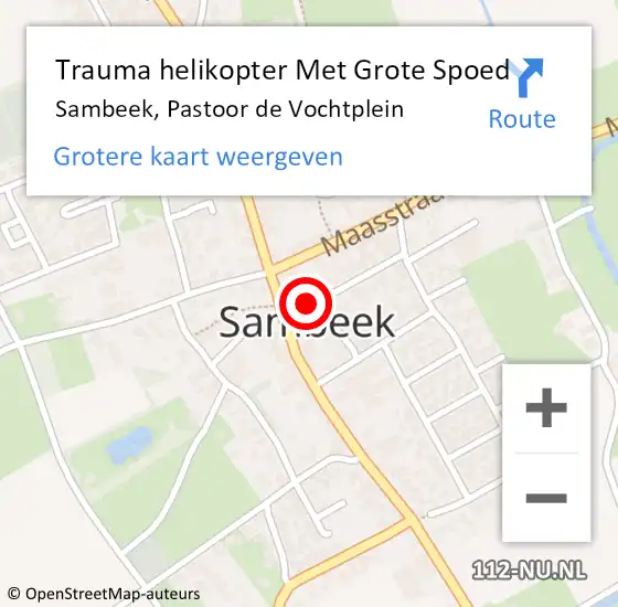 Locatie op kaart van de 112 melding: Trauma helikopter Met Grote Spoed Naar Sambeek, Pastoor de Vochtplein op 19 juli 2021 17:48