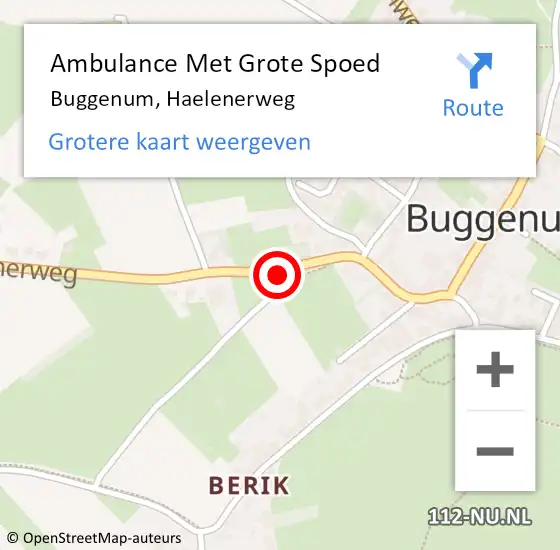 Locatie op kaart van de 112 melding: Ambulance Met Grote Spoed Naar Buggenum, Haelenerweg op 21 juli 2021 11:16