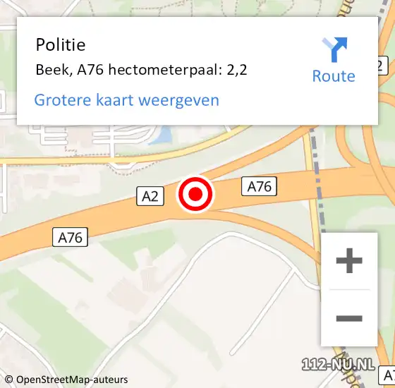 Locatie op kaart van de 112 melding: Politie Beek, A76 hectometerpaal: 2,2 op 21 juli 2021 18:16