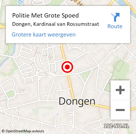 Locatie op kaart van de 112 melding: Politie Met Grote Spoed Naar Dongen, Kardinaal van Rossumstraat op 21 juli 2021 22:53