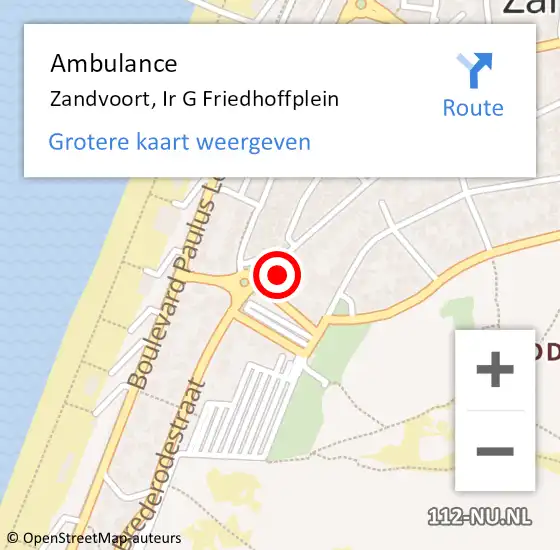 Locatie op kaart van de 112 melding: Ambulance Zandvoort, Ir G Friedhoffplein op 22 juli 2021 15:00