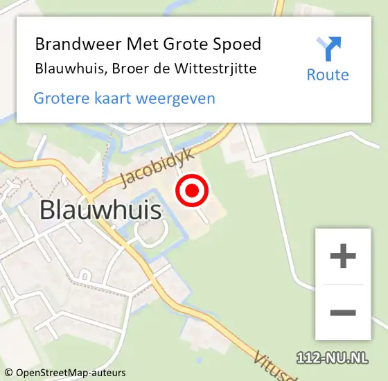 Locatie op kaart van de 112 melding: Brandweer Met Grote Spoed Naar Blauwhuis, Broer de Wittestrjitte op 22 juli 2021 16:16