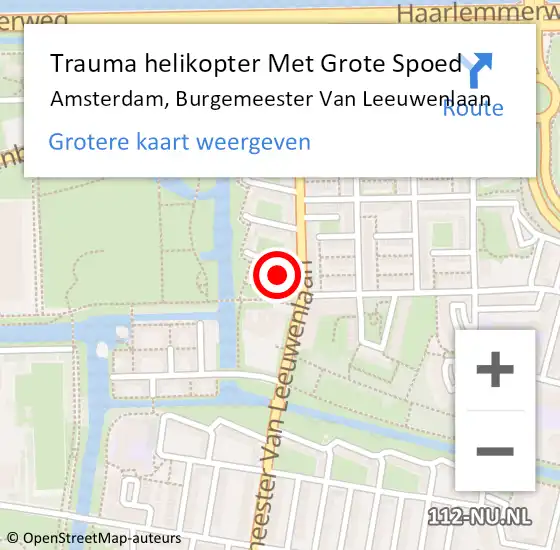 Locatie op kaart van de 112 melding: Trauma helikopter Met Grote Spoed Naar Amsterdam, Burgemeester Van Leeuwenlaan op 25 juli 2021 01:31