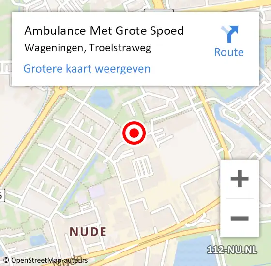 Locatie op kaart van de 112 melding: Ambulance Met Grote Spoed Naar Wageningen, Troelstraweg op 25 juli 2021 01:47