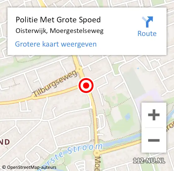 Locatie op kaart van de 112 melding: Politie Met Grote Spoed Naar Oisterwijk, Moergestelseweg op 25 juli 2021 11:33