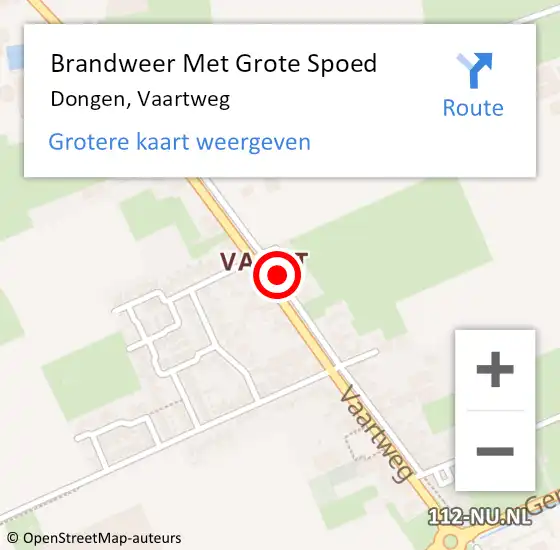 Locatie op kaart van de 112 melding: Brandweer Met Grote Spoed Naar Dongen, Vaartweg op 27 juli 2021 19:33