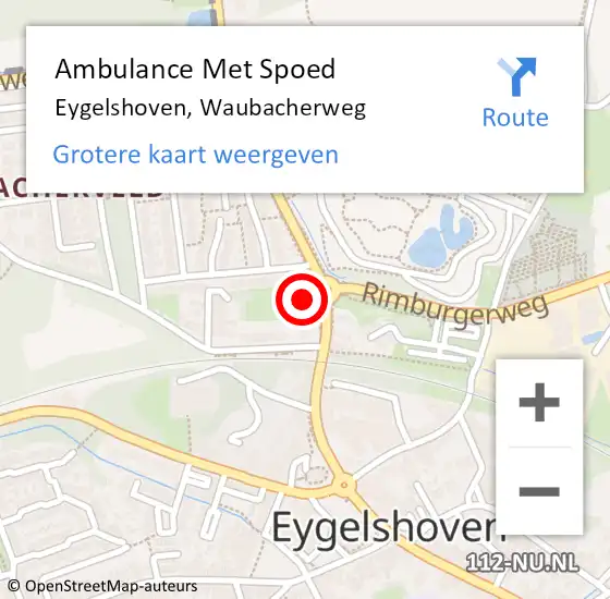 Locatie op kaart van de 112 melding: Ambulance Met Spoed Naar Eygelshoven, Waubacherweg op 17 juni 2014 23:46