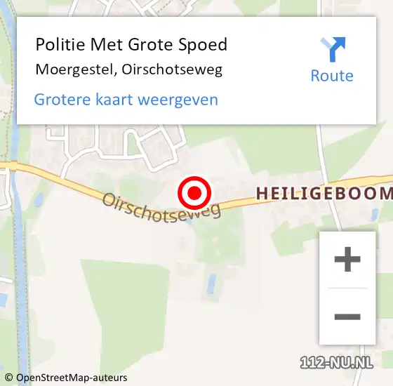 Locatie op kaart van de 112 melding: Politie Met Grote Spoed Naar Moergestel, Oirschotseweg op 28 juli 2021 20:23