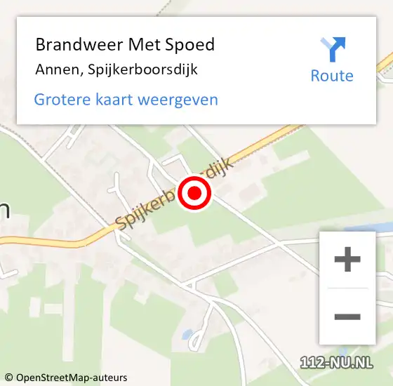 Locatie op kaart van de 112 melding: Brandweer Met Spoed Naar Annen, Spijkerboorsdijk op 29 juli 2021 17:45