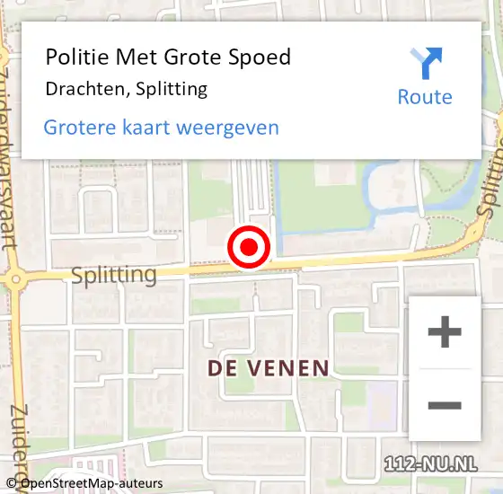 Locatie op kaart van de 112 melding: Politie Met Grote Spoed Naar Drachten, Splitting op 29 juli 2021 18:36