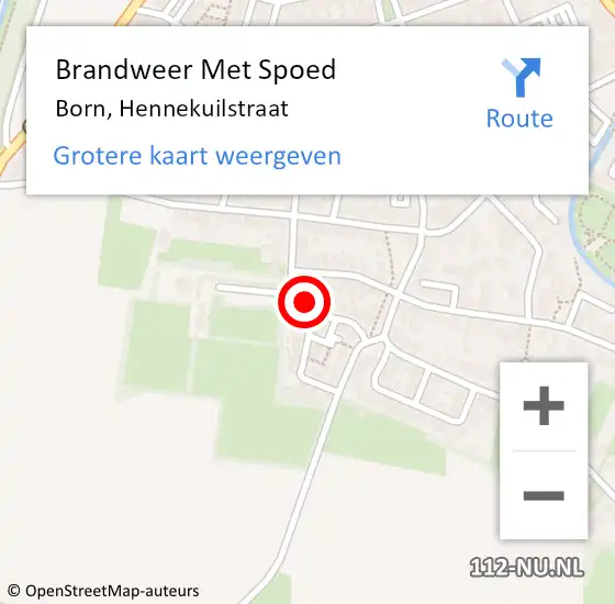 Locatie op kaart van de 112 melding: Brandweer Met Spoed Naar Born, Hennekuilstraat op 30 juli 2021 05:49