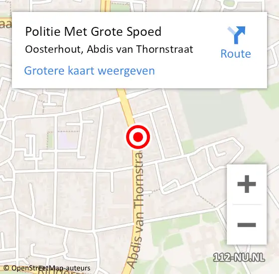 Locatie op kaart van de 112 melding: Politie Met Grote Spoed Naar Oosterhout, Abdis van Thornstraat op 30 juli 2021 16:14