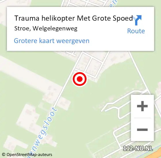 Locatie op kaart van de 112 melding: Trauma helikopter Met Grote Spoed Naar Stroe, Welgelegenweg op 31 juli 2021 02:37