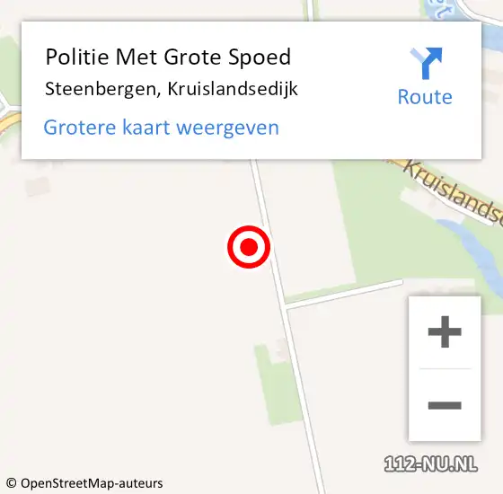 Locatie op kaart van de 112 melding: Politie Met Grote Spoed Naar Steenbergen, Kruislandsedijk op 1 augustus 2021 01:19