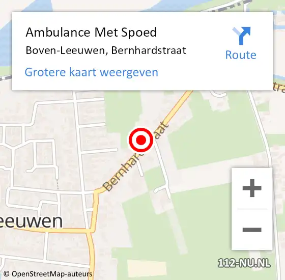 Locatie op kaart van de 112 melding: Ambulance Met Spoed Naar Boven-Leeuwen, Bernhardstraat op 1 augustus 2021 16:07