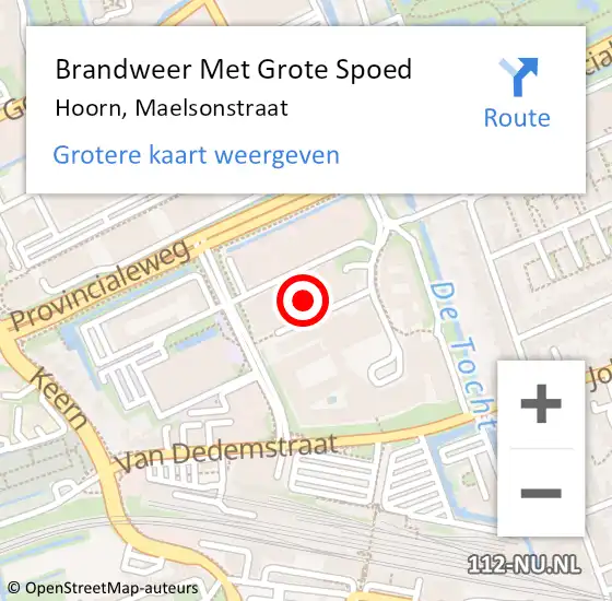 Locatie op kaart van de 112 melding: Brandweer Met Grote Spoed Naar Hoorn, Maelsonstraat op 1 augustus 2021 18:26