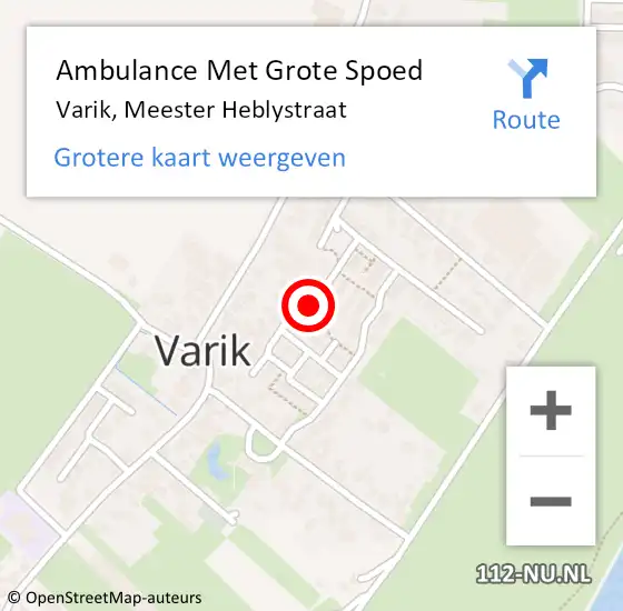 Locatie op kaart van de 112 melding: Ambulance Met Grote Spoed Naar Varik, Meester Heblystraat op 2 augustus 2021 23:00