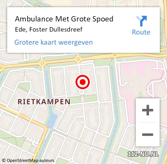 Locatie op kaart van de 112 melding: Ambulance Met Grote Spoed Naar Ede, Foster Dullesdreef op 3 augustus 2021 08:01