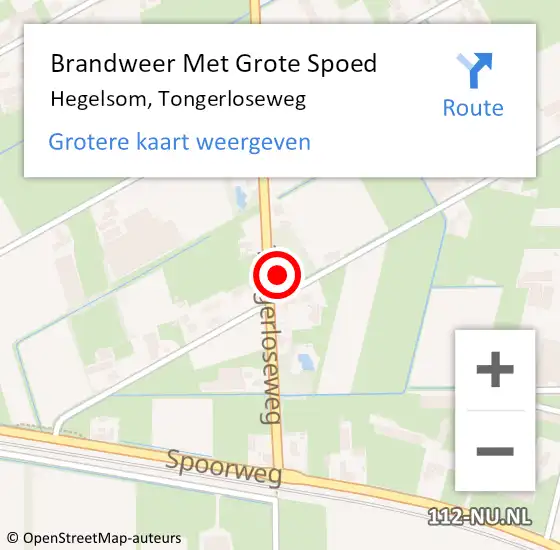 Locatie op kaart van de 112 melding: Brandweer Met Grote Spoed Naar Hegelsom, Tongerloseweg op 3 augustus 2021 10:49