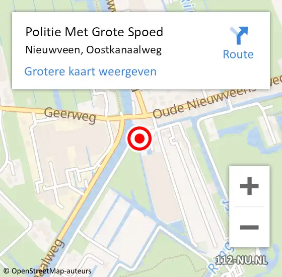Locatie op kaart van de 112 melding: Politie Met Grote Spoed Naar Nieuwveen, Oostkanaalweg op 3 augustus 2021 11:50