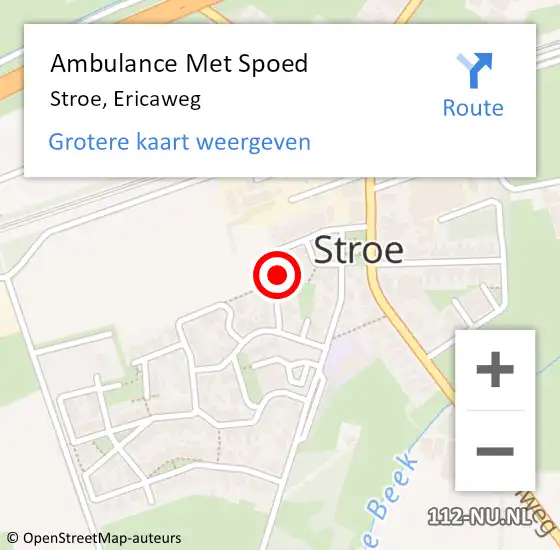 Locatie op kaart van de 112 melding: Ambulance Met Spoed Naar Stroe, Ericaweg op 3 augustus 2021 13:35