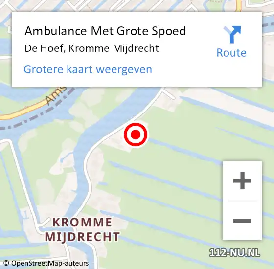Locatie op kaart van de 112 melding: Ambulance Met Grote Spoed Naar De Hoef, Kromme Mijdrecht op 3 augustus 2021 13:49