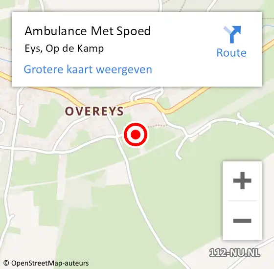 Locatie op kaart van de 112 melding: Ambulance Met Spoed Naar Eys, Op de Kamp op 18 juni 2014 17:37