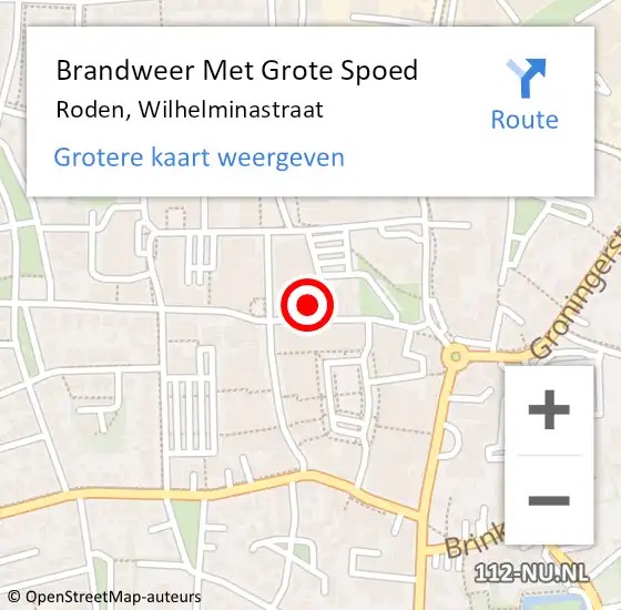 Locatie op kaart van de 112 melding: Brandweer Met Grote Spoed Naar Roden, Wilhelminastraat op 6 augustus 2021 13:43