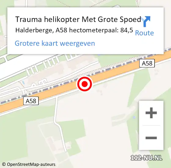 Locatie op kaart van de 112 melding: Trauma helikopter Met Grote Spoed Naar Halderberge, A58 hectometerpaal: 84,5 op 7 augustus 2021 20:16