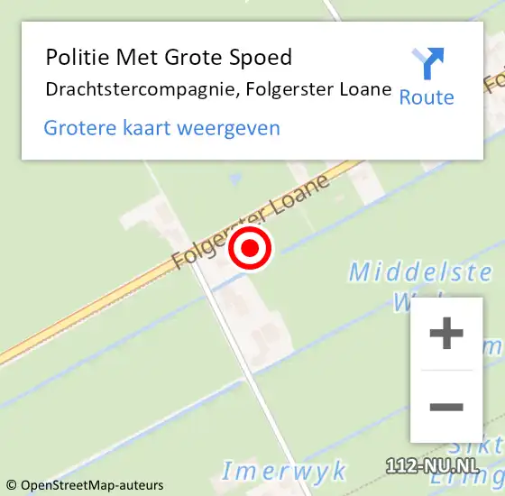 Locatie op kaart van de 112 melding: Politie Met Grote Spoed Naar Drachtstercompagnie, Folgerster Loane op 8 augustus 2021 14:43