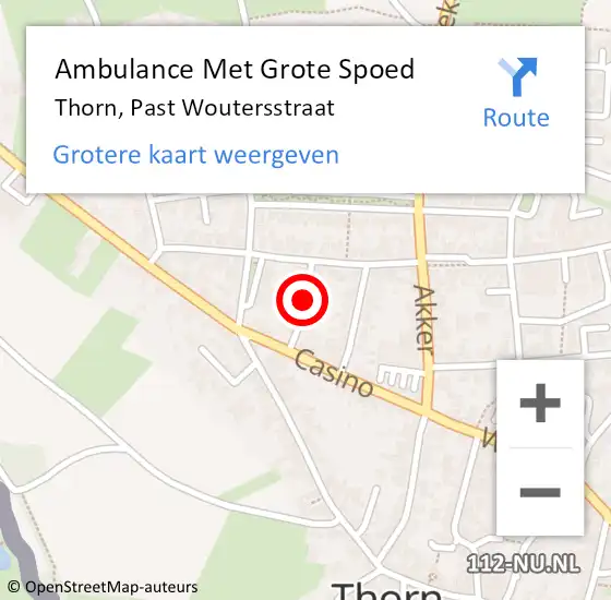 Locatie op kaart van de 112 melding: Ambulance Met Grote Spoed Naar Thorn, Past Woutersstraat op 8 augustus 2021 21:48