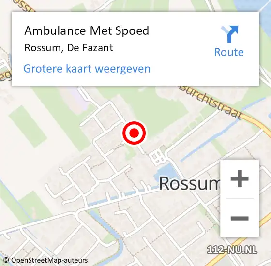 Locatie op kaart van de 112 melding: Ambulance Met Spoed Naar Rossum, De Fazant op 10 augustus 2021 07:43