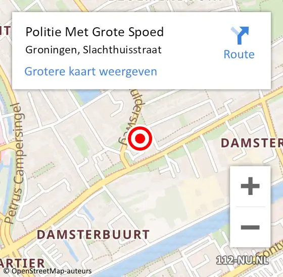 Locatie op kaart van de 112 melding: Politie Met Grote Spoed Naar Groningen, Slachthuisstraat op 10 augustus 2021 08:24