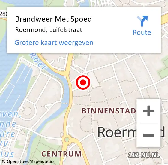 Locatie op kaart van de 112 melding: Brandweer Met Spoed Naar Roermond, Luifelstraat op 10 augustus 2021 12:04