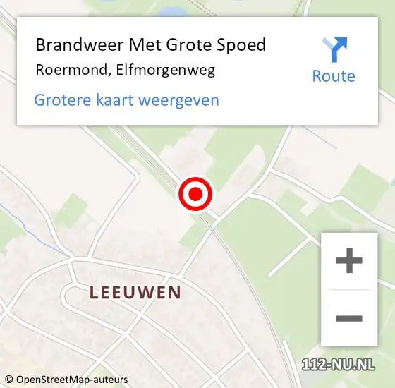 Locatie op kaart van de 112 melding: Brandweer Met Grote Spoed Naar Roermond, Elfmorgenweg op 10 augustus 2021 12:49