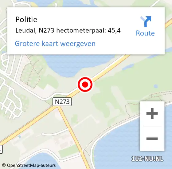 Locatie op kaart van de 112 melding: Politie Leudal, N273 hectometerpaal: 45,4 op 11 augustus 2021 00:10