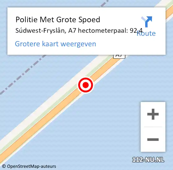 Locatie op kaart van de 112 melding: Politie Met Grote Spoed Naar Súdwest-Fryslân, A7 hectometerpaal: 92,4 op 11 augustus 2021 14:40